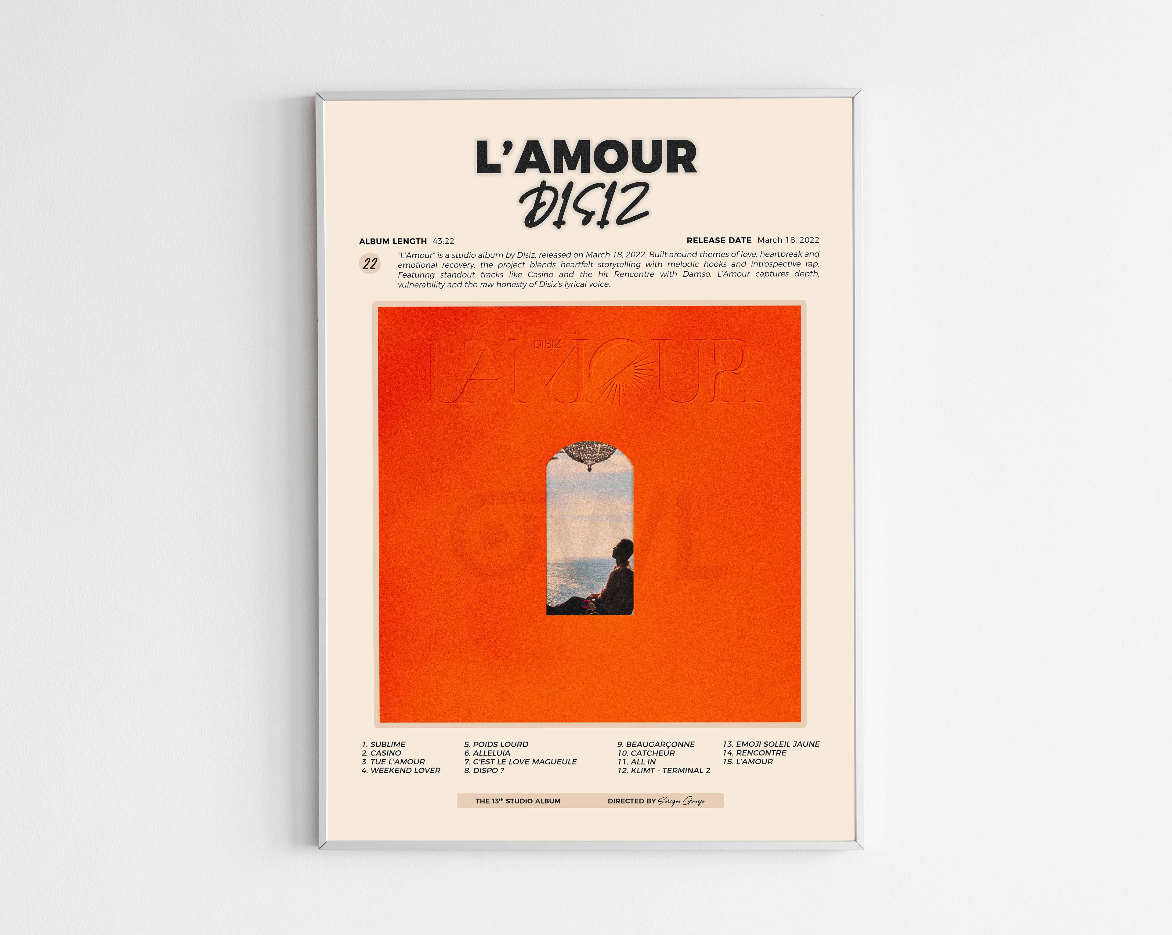 Poster design de l'album L'Amour de Disiz, style minimaliste avec tracklist et détails de production, idéal pour collectionneur de rap et pop française.