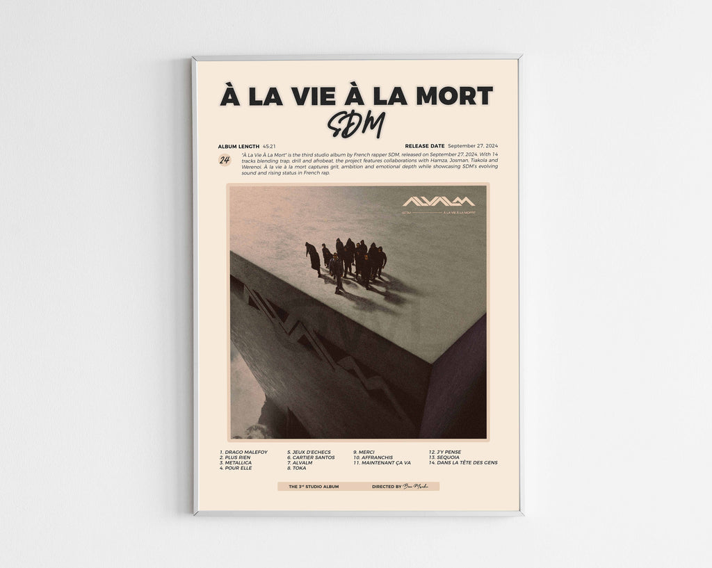 Poster minimaliste encadré de l'album À la vie à la mort de SDM bien visible sur fond blanc, impression premium 300g.